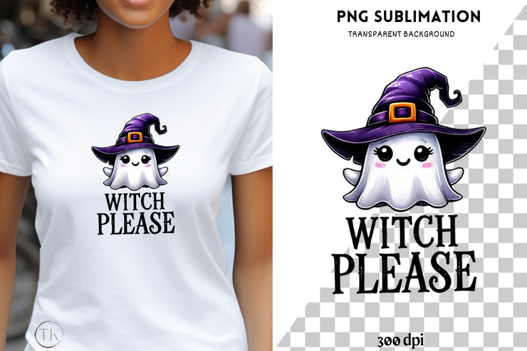 Witch Please Png Ghost, Spooky Halloween Witch Hat Design, Ghost Sublimation Printable, Transparent Digital Download, Spooky Vibes Design