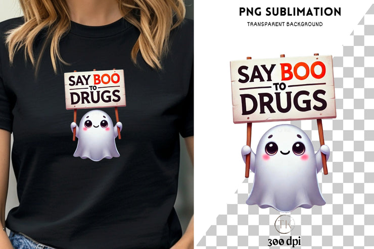 Say Boo to Drugs Funny Halloween PNG - Instant Digital Download