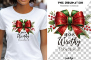 She Is Worthy PNG | Proverbs 31 Christian Sublimation Design with Coquette Bow for Women’s Faith Shirts, Religious Digital Bible Verse PNG