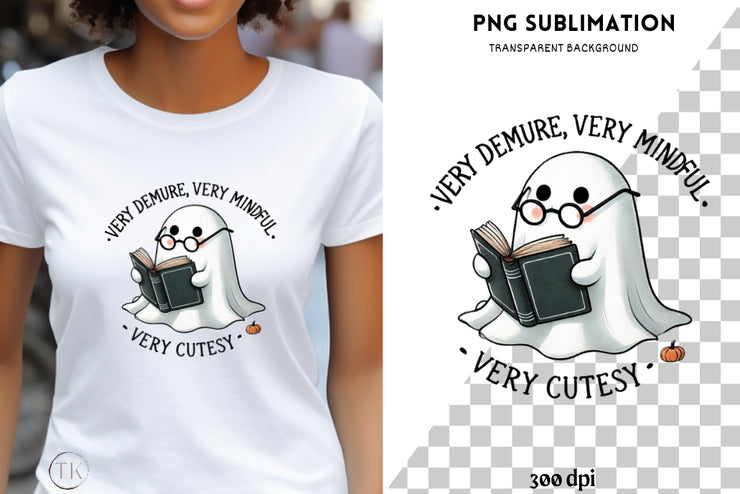 Very Demure, Very Mindful, Very Cutesy Ghost PNG, Trendy Saying Sublimation Design for Cute T-Shirts & Spooky Digital File, Digital Download