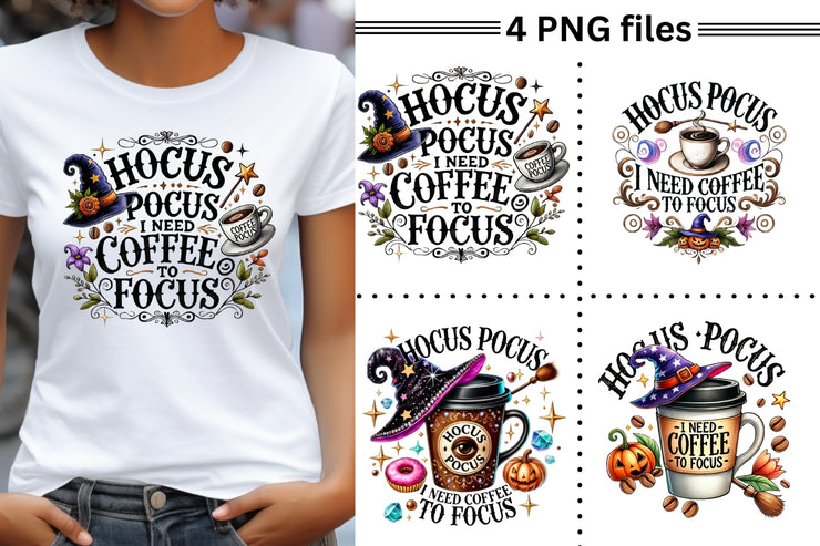 Hocus Pocus I Need Coffee Png, Halloween Coffee Bundle, Funny Shirt Designs, PNGs for Sublimation, Print on Demand, Coffee Quotes PNGs