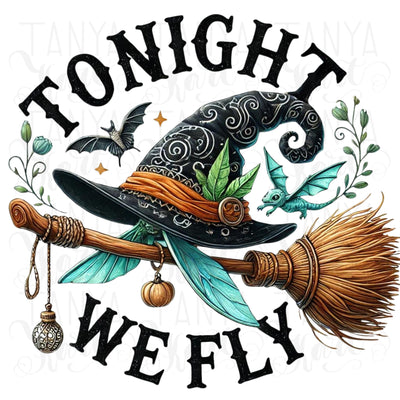 Tonight We Fly Halloween Witch PNG, Broomstick Sublimation & Spooky Printable for Trendy Halloween Art Stickers, Witch Broom PNG for Shirts