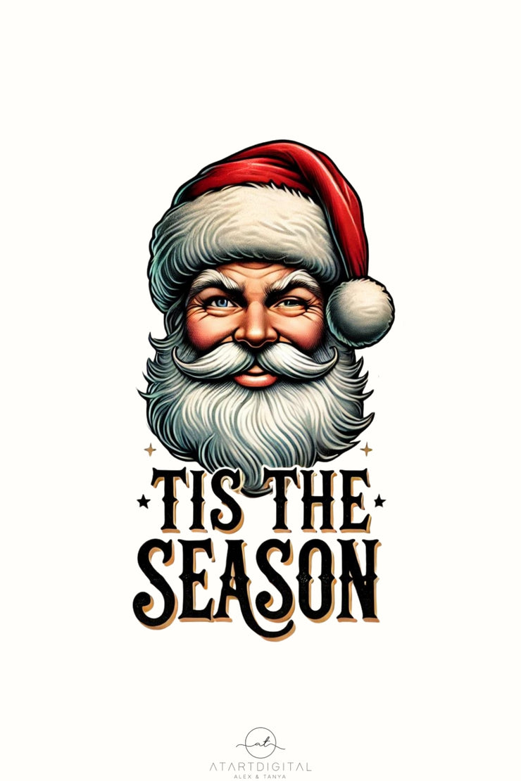 Tis the Season PNG, Retro Christmas Santa, Christmas Vibes, Printable Downloads, Merry Christmas, Funny Santa Design for T-Shirts, Holiday