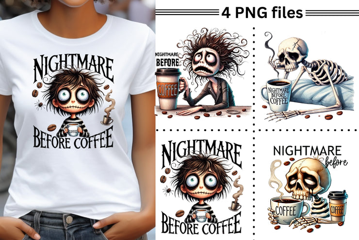 Nightmare Before Coffee Sublimation Design Set, Skeleton & Horror PNG Print, Spooky Season, Coffee Quotes, Halloween Shirt Designs