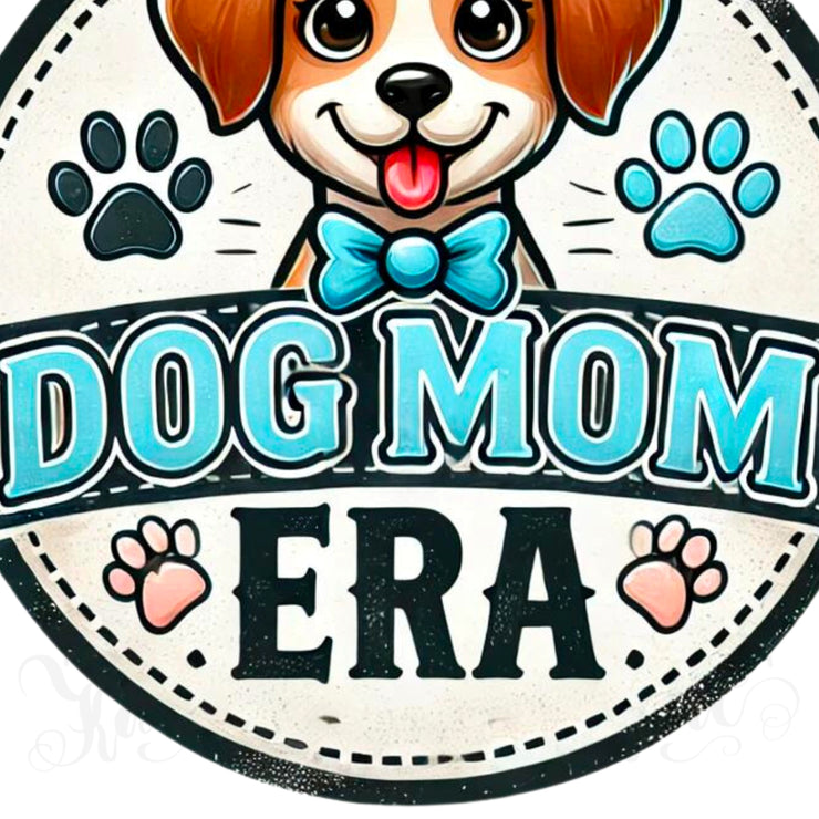 Dog Mom Era Instant Download for Card Making, DIY Projects, Sweatshirt Design, Dog Mom Shirt PNG,  T-Shirt Design for Dog Lovers