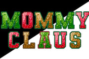 Mama Claus Design for Holiday Sweatshirt, Sequin Letters Mama Claus for Shirt