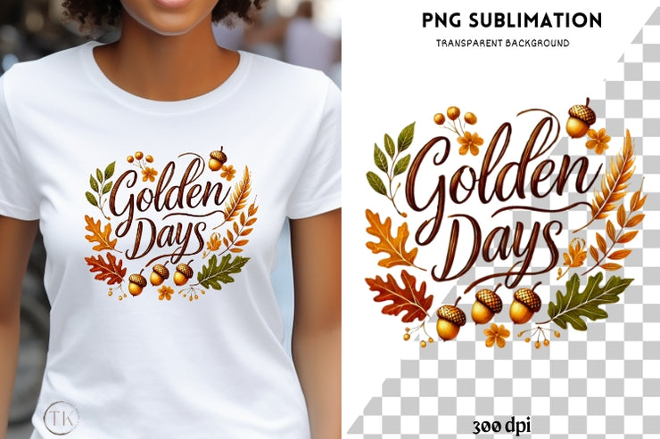 Golden Days Autumn Leaves PNG, Retro Fall Vibes Sublimation Design for Digital Prints, T-Shirts & Card Making, Fall PNG Instant Download