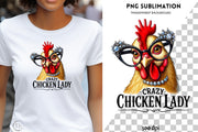 Crazy Chicken Lady PNG, Funny Chicken Lady Sublimation for Digital Crafting, Humorous Chicken Lover, Unique Sublimation Design for Farm Life