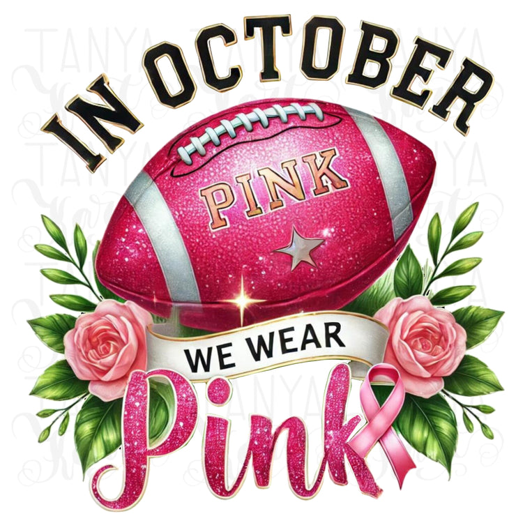 In Ocrober We Wear Pink, Breast Cancer Awareness PNG, Pink Out PNG, American Football, Tackle Breast Cancer, Stronger Than Cancer