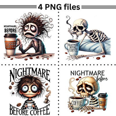 Nightmare Before Coffee Sublimation Design Set, Skeleton & Horror PNG Print, Spooky Season, Coffee Quotes, Halloween Shirt Designs