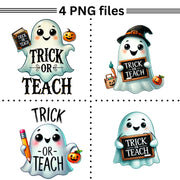 Trick or Teach PNG Digital Download Set, Cute Ghost Designs for Sublimation & Print on Demand, Digital Crafting, Funny Transparent Designs