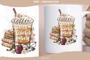 Coffee Gives Me Teacher Powers PNG Digital Download for Sublimation