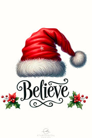 Believe Christmas PNG Hat, Sublimation Graphic, Cute Christmas Vibes Download, Holiday Design, Merry Xmas Instant Downloads, Christmas Gift