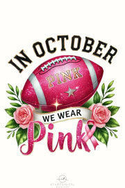 In Ocrober We Wear Pink, Breast Cancer Awareness PNG, Pink Out PNG, American Football, Tackle Breast Cancer, Stronger Than Cancer