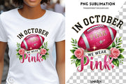 In Ocrober We Wear Pink, Breast Cancer Awareness PNG, Pink Out PNG, American Football, Tackle Breast Cancer, Stronger Than Cancer