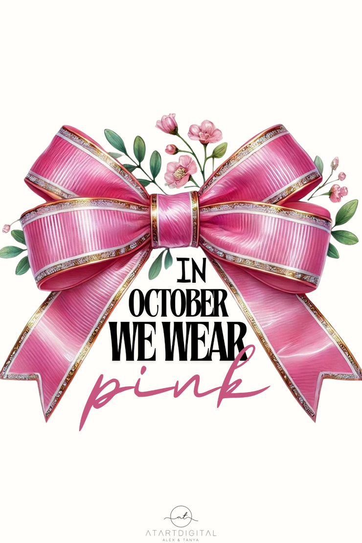 In Ocrober We Wear Pink, Breast Cancer Awareness Ribbon Design, Faith Over Fear, Stronger Than Cancer, Pink Out, Coquette October PNG