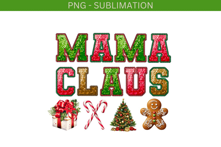 Mama Claus PNG, Embroidered Letters Mama Claus for Shirt