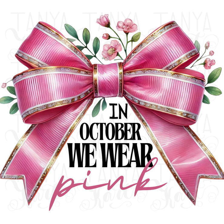 In Ocrober We Wear Pink, Breast Cancer Awareness Ribbon Design, Faith Over Fear, Stronger Than Cancer, Pink Out, Coquette October PNG