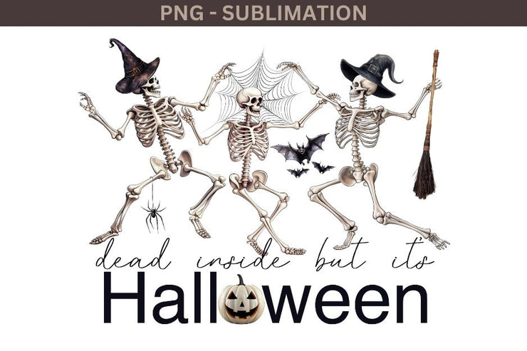 Dead Inside But It's Halloween Png Instant Download Design