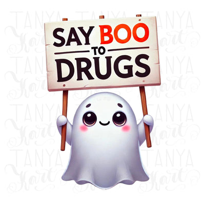 Say Boo to Drugs Funny Halloween PNG - Instant Digital Download