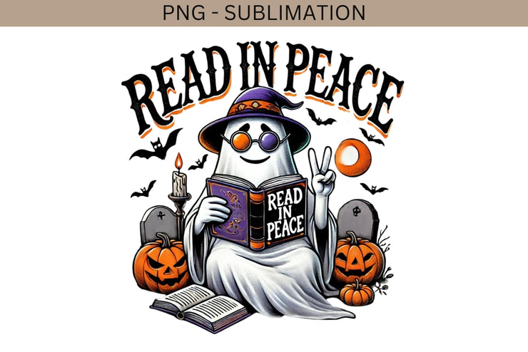 Read in Peace Ghost PNG, Sublimation for Halloween Shirts, Book Lover Designs & DTF Digital Downloads, Ghost Reading Books, Transparent PNG