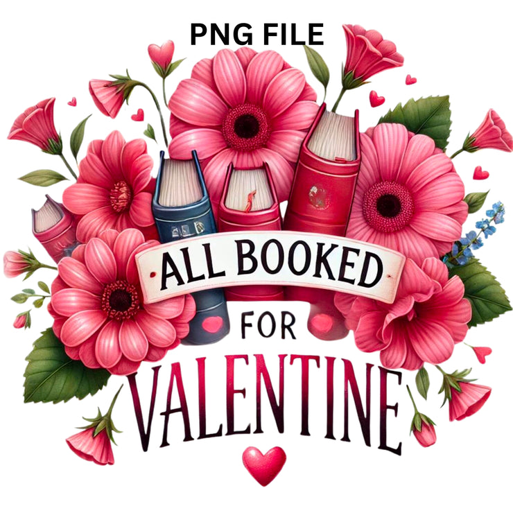 All Booked for Valentine Png, Retro Valentine Sublimation Design, Librarian Love Vibes, Bookish Valentine Planner Stickers, Valentines Day