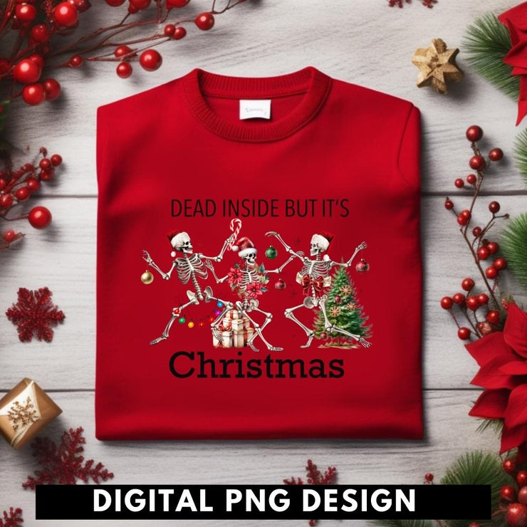 Dancing Skeleton Christmas, Dead Inside But It's Christmas