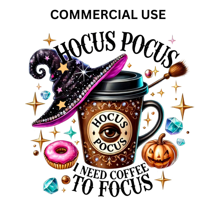 Hocus Pocus I Need Coffee Png, Halloween Coffee Bundle, Funny Shirt Designs, PNGs for Sublimation, Print on Demand, Coffee Quotes PNGs