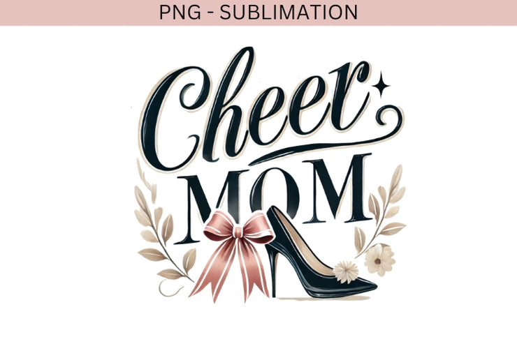 Cheer Mom PNG, Coquette Bow Cheer Mom Shirt Design for Sublimation & Digital Downloads, Digital Prints, Digital Crafting