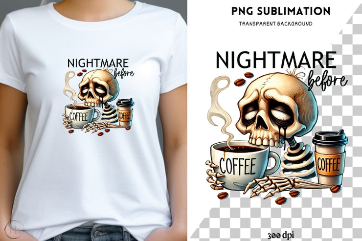 Nightmare Before Coffee PNG, Spooky Skeleton Sublimation Download, Digital Print, Retro Halloween PNG,Horror Shirt Design,Funny Coffee Quote