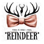 This is How I Feel Reindeer PNG, Cute Retro Coquette Christmas Reindeer Design for Trendy Holiday Shirts & Sublimation, Digital Downloads