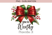 She Is Worthy PNG | Proverbs 31 Christian Sublimation Design with Coquette Bow for Women’s Faith Shirts, Religious Digital Bible Verse PNG