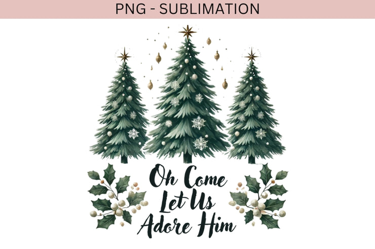 Christian Christmas Quote PNG | Coquette Bow & Bible Verse "Oh Come Let Us Adore Him" for Sublimation & Holiday Art