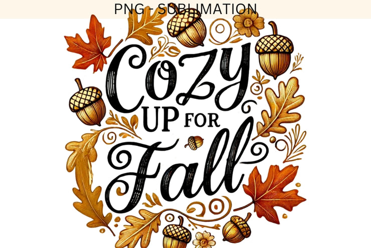 Cozy Up for Fall, Retro Fall PNG Digital Crafting, Autumn Shirt Designs, Card Making, Tshirt Design, Fall Vibes Digital Print, Autumn Leaves