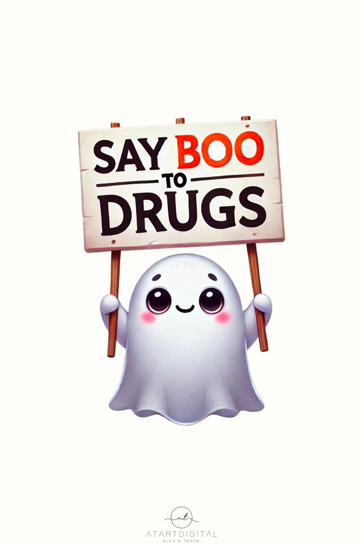 Say Boo to Drugs Funny Halloween PNG - Instant Digital Download