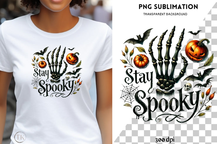 Stay Spooky PNG, Skeleton Hands, Transparent Designs, Halloween Tshirt Designs