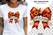 Fall for Jesus He Never Leaves Png, Sublimation Design, Digital Download, Fall Bow, Bible Verse, Autumn Shirt PNG, Transparent Design