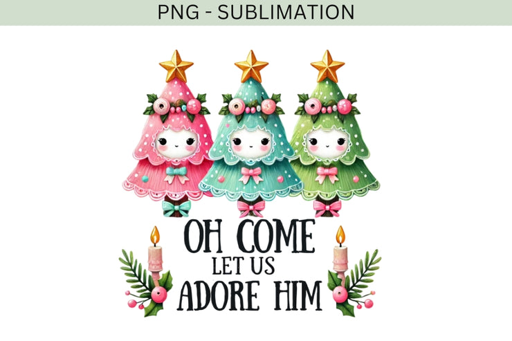 Oh Come Let Us Adore Him PNG | Christian Coquette Christmas with Bow, Jesus & Bible Verse Sublimation Design