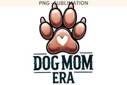 Dog Mama Era Print, PNG Sublimation, Paw Print Sweater Design, Dog Lover Shirts, Funny Dog Quote Digital Download, Digital Craft