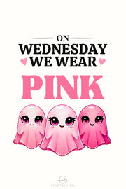 On Wednesday We Wear Pink, October Cancer Awareness PNG, Cute Pink Ghost Digital Print, Pink Halloween Ghost, Sublimation Design for Tshirts