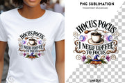 Hocus Pocus I Need Coffee To Focus, Coffee Cups, Funny Halloween Sublimation Design, Instant Download, Shirt PNG Design, Print on Demand