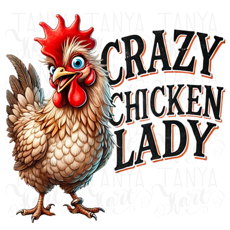 Crazy Chicken Lady, Funny Sublimation PNG, Crazy Chicken Shirt Art, Printable Digital, Quirky Chicken Lady, Farm Animal PNG