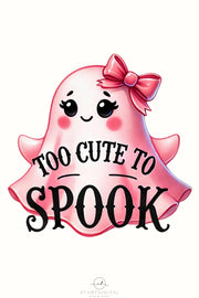 Too Cute to Spook Halloween PNG, Pink Ghost Sublimation for Kids Ghost Shirts & Spooky Babe Sticker Designs, Funny Halloween, Cute Ghost