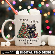 I'm Fine It's Fine Everything Is Fine Png Sublimation