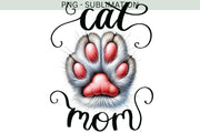 Cat Mom Sublimation Design - Instant Download