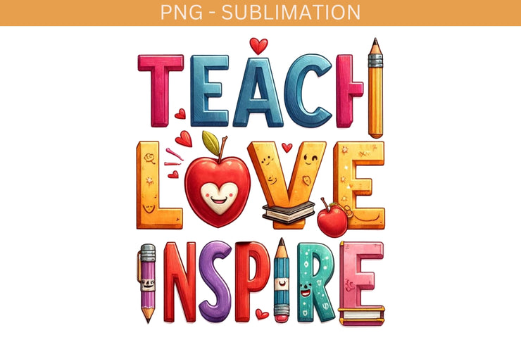 Teach Love Inspire Printable Art for Classroom Decor