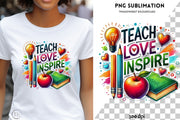 Teach Love Inspire Sublimation Design, Instant Download, Back to School PNG for Teacher Shirt Design, Teacher Life, Teacher Tumbler PNG