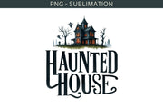 Haunted House Transparent Halloween PNG File, Haunted Mansion, Horror Design, Tshirt Sublimation, DTF PNG Designs for Halloween