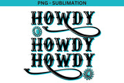 Gemstone Howdy Png Sublimation Design - Instant Download for DIY Tshirt Printing, Turquoise Western Howdy Digital