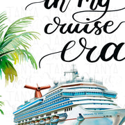 In My Cruise Era, Sublimation Design PNG, Family Vacation Tshirt Design